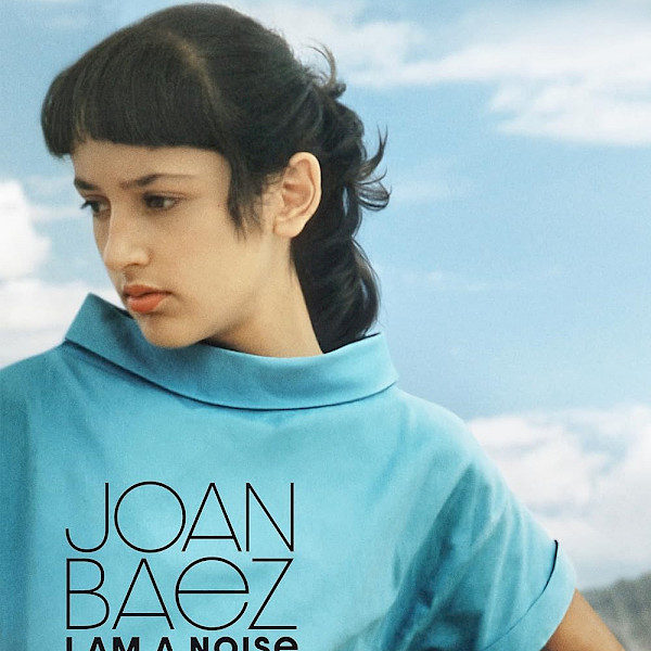 Joan Baez: I am an Noise