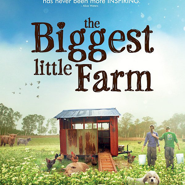 The biggest little farm